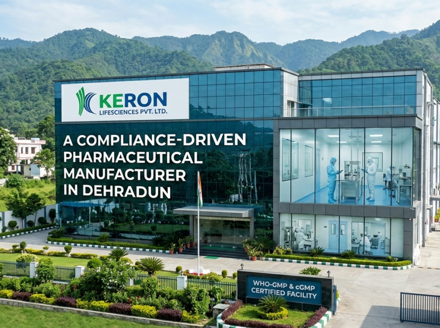 Keron Lifesciences A Compliance-Driven Pharmaceutical Manufacturer in Dehradun