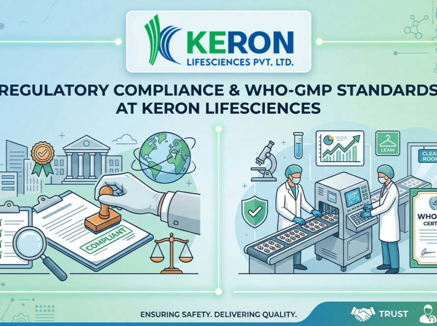 Regulatory Compliance & WHO-GMP Standards at Keron Lifesciences